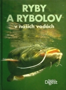 Kolektív autorov : Ryby a rybolov v našich vodách 