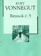 Kurt Vonnegut: Bitúnok č.5