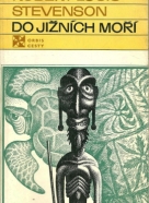 Robert Louis Stevenson: Do jižních moří 