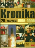 Kolektív autorov: Kronika 20.storočia 11 1996-1999