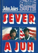 John Jakes: Sever a juh 1-2