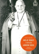 Loris F. Capovilla: Moje roky s Pápežom Jánom XXIII.