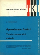 G.Meinardus: Aproximace funkcí - Teorie a numerické metody 