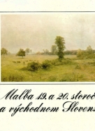 Kolektív autorov: Maľba 19. a 20. storočia na východnom Slovensku 