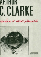 Arthur C.Clarke: Zpráva o třetí planetě