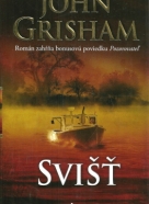 John Grisham: Svišť 