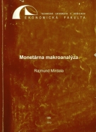 Rajmund Mirdala: Monetárna makroanalýza 