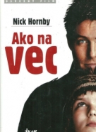 Nick Hornby: Ako na vec 