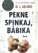 M.J. Arlidge: Pekne spinkaj bábika