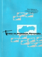 Kolektív autorov: Trasy za poznaním Slovenska 