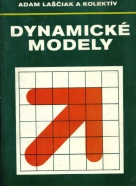 Adam Laščiak a kolektív: Dynamické modely 