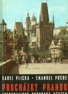 Karel Plicka,Emanuel Poche: Prochádzky Prahou 