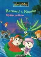 Walt Disney: Bernard a Bianka - Myšia polícia