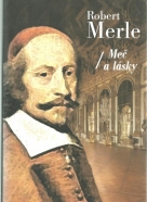 Robert Merle-Meč a lásky