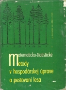 Slov.Akadémia vied-Matematicko-štatistické metódy v hospodárskej úprave a pestovaní lesa