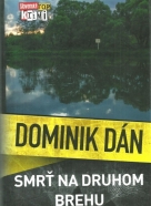 Dominik Dán-Smrť na druhom brehu