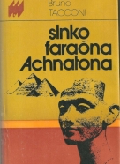 Bruno Tacconi-Slnko faraóna Achnatona