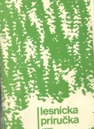 Hopodárstvo SSR-Lesnícka príručka 1975
