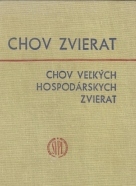 Ing.Václav Kotal a kolektív-Chov zvierat / veľkých hospodárskych zvierat