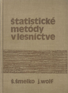 Š.Šmelko a kolektív-Štatistické metódy v lesníctve