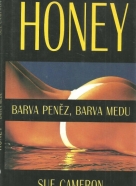 Sue Cameron-HONEY , Barva peněz, barva medu