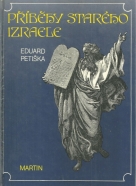 Eudard Petiška-Příběhy Starého Izraele