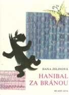 Hana Zelinová-Hanibal za plotom