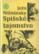 Nižnánský Jožo-Spišské tajomstvo