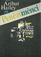 Arthur Hailey-Penězoměnci