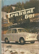 Ing.Martin Kmeť-Trabant 601
