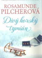 Rosamunde Pilcherová-Divý horský tymián