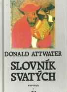 Donald Attwater-Slovník svatých