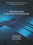kolektív-Organizovanie a organizačné štruktúry