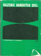 F. Valachovič a kolektív-Razenie Banských diel