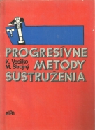 K.Vasilko, M.Strojný-Progrsívne metódy sústruženia