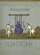A.I.Kitajgorodskij-Fyzika pre všetkých III / Elektróny