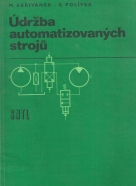 M.Skřivánek, E.Polívka-Údržba automatizovaných strojů