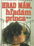 S.Kubelka-Hrad mám, hľadám princa