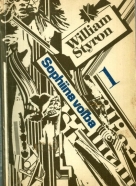William Styron: Sophiina voľba I-II