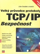 L.Dostálek a kolektív-TCP/IP   Bezpečnost
