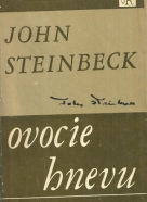 John Steinbeck: Ovocie hnevu