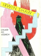 Irwin Shaw-Chlieb po vodách