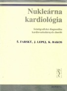 Š.Farský a kolektív-Nukleárna kardiológia