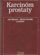 Ján Kliment a kolektív-Karcinóm prostaty