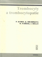 P.Kubisz a kolektív-Trombocyty a trombocytopatie