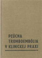 J.Mazuch a kolektív-Pľúcna tromboembólia v klinickej praxi