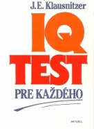 J.E.Klausnitzer-IQ test pre každého