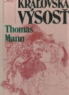 Thomas Mann-Kráľovská výsosť