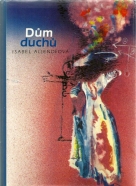 I.Allendeová-Dům duchů