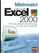 Milan Brož-Mistrovství v  Excel  2000